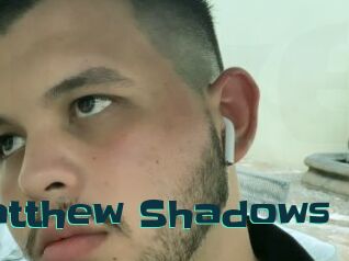 Matthew_Shadows