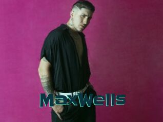 MaxWells