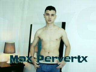Max_Pervertx