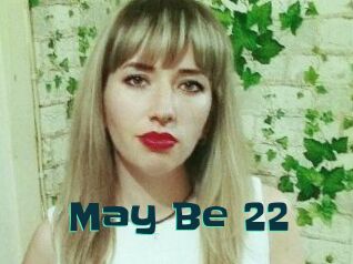 May_Be_22