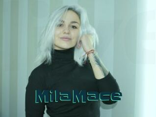 MilaMace