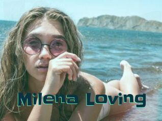 Milena_Loving
