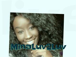 MinaLuv2Luv