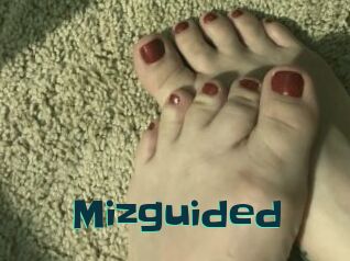 Mizguided