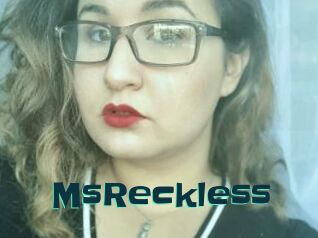 MsReckless
