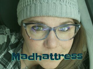 Madhattress