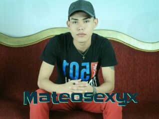 Mateosexyx