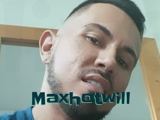 Maxhotwill