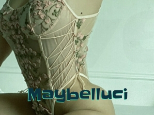 Maybelluci