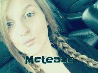 Mctease