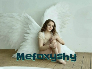 Mefoxyshy