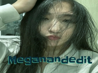 Meganandedit