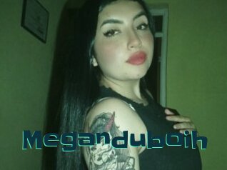 Meganduboih