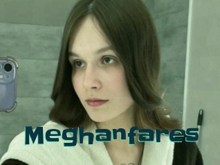 Meghanfares