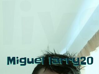 Miguel_larry20