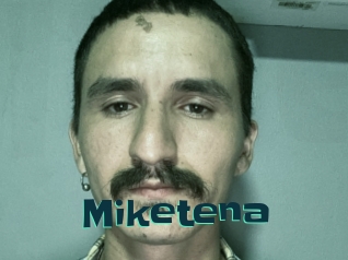 Miketena