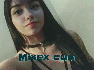 Mixex_cum