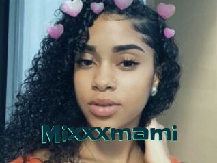 Mixxxmami