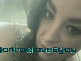 Monroelovesyou