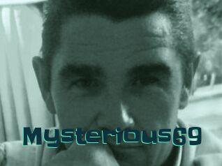 Mysterious69