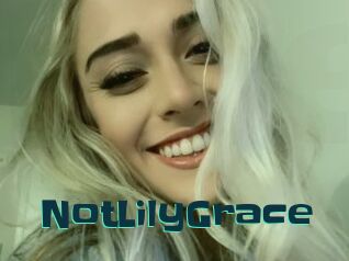 NotLilyGrace