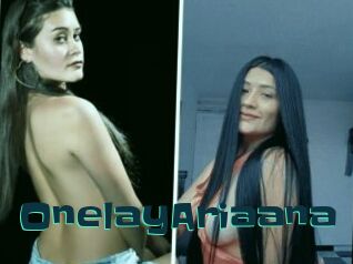 OnelayAriaana
