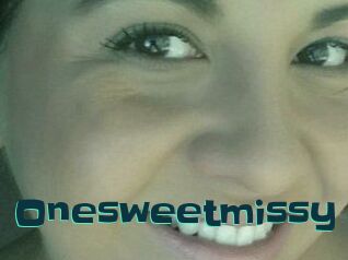 Onesweetmissy