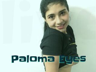Paloma_Eyes