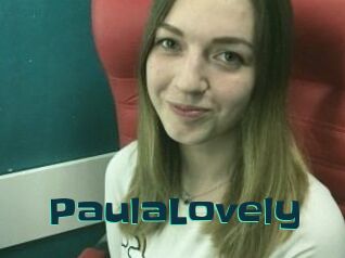 PaulaLovely