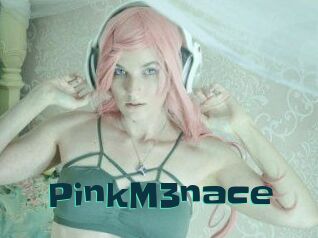 PinkM3nace
