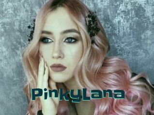 PinkyLana