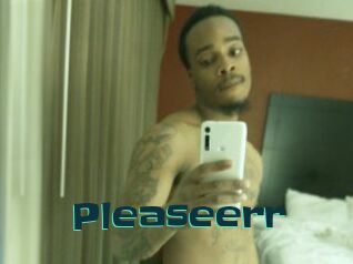 Pleaseerr