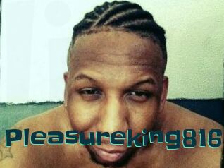 Pleasureking816