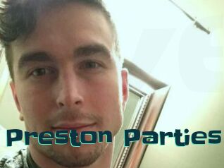 Preston_Parties
