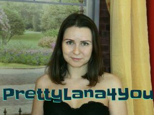 PrettyLana4You