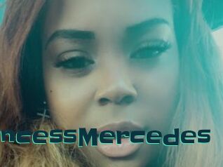 PrincessMercedes