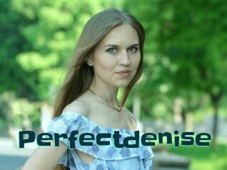 Perfectdenise
