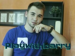 Playwithbarry