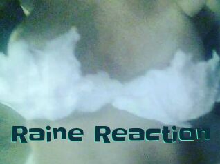 Raine_Reaction