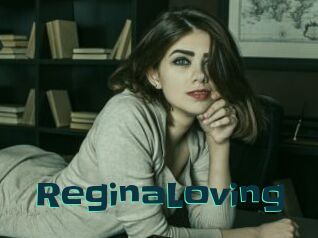 ReginaLoving