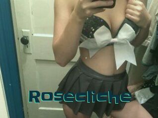 Rosecliche