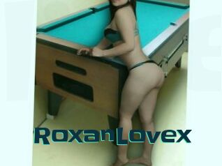 RoxanLovex