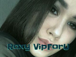 Roxy_VipForU