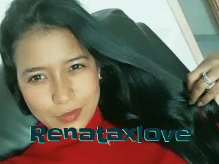 Renataxlove