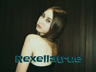 Rexellatrue