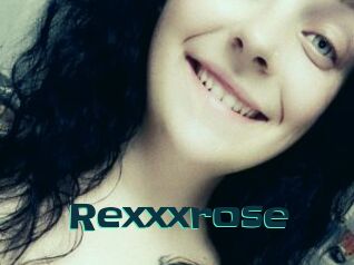Rexxxrose