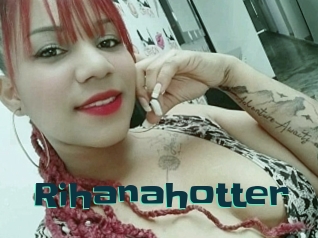Rihanahotter