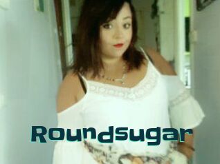 Roundsugar