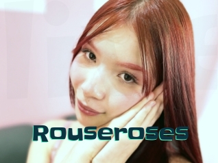 Rouseroses