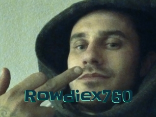 Rowdiex760